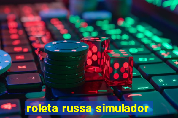 roleta russa simulador